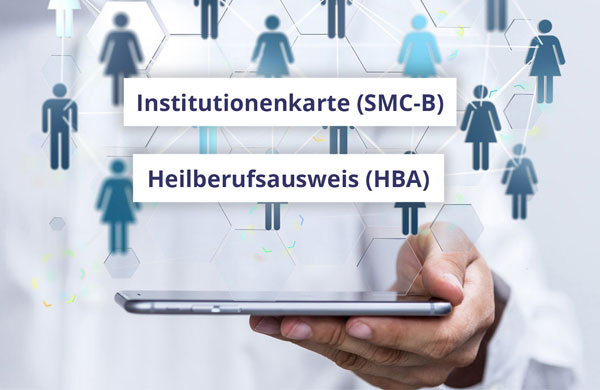 SMC-B und HBA beantragen